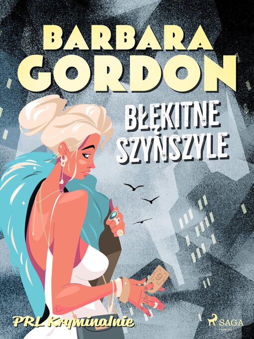 Title details for Błękitne szynszyle by Barbara Gordon - Available